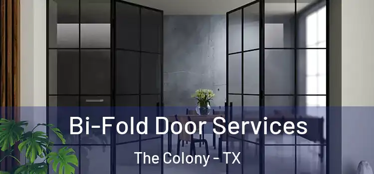 Bi-Fold Door Services The Colony - TX