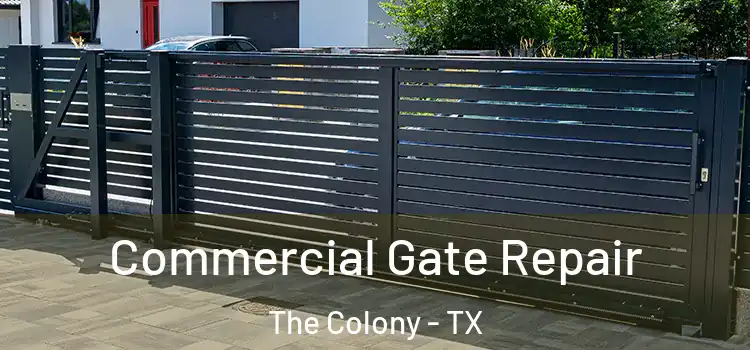 Commercial Gate Repair The Colony - TX