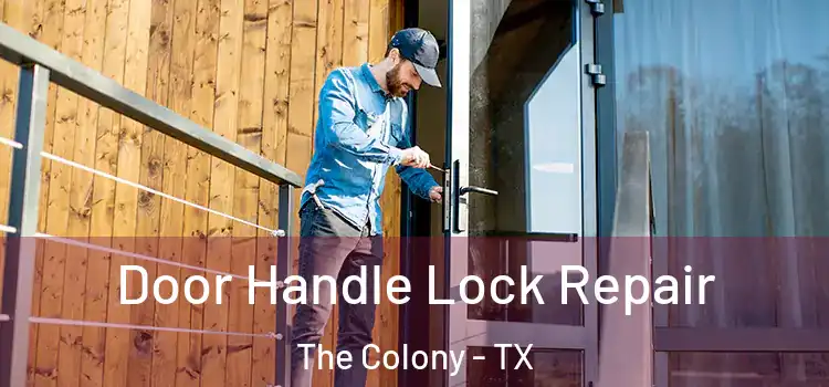 Door Handle Lock Repair The Colony - TX