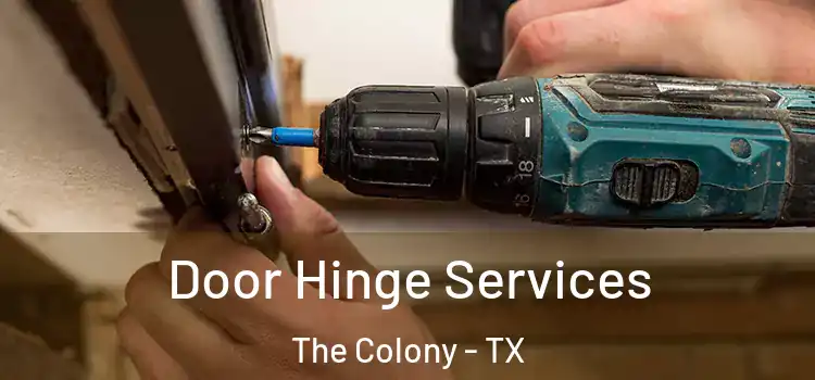Door Hinge Services The Colony - TX