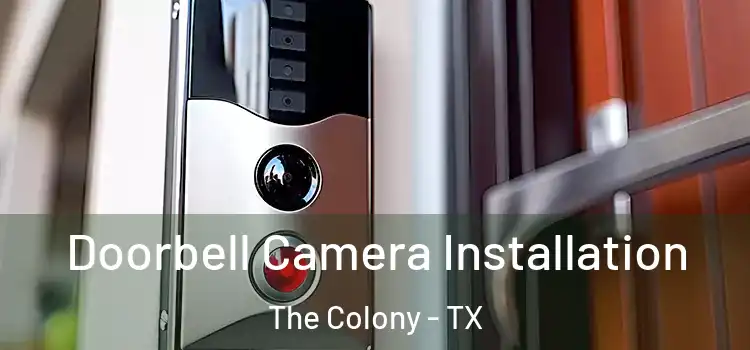  Doorbell Camera Installation The Colony - TX