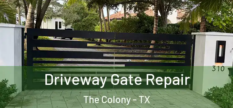 Driveway Gate Repair The Colony - TX