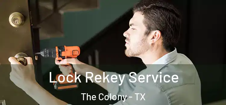 Lock Rekey Service The Colony - TX