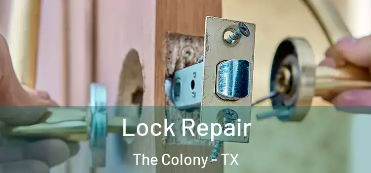 Lock Repair The Colony - TX