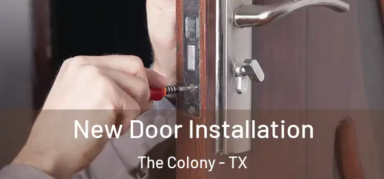 New Door Installation The Colony - TX