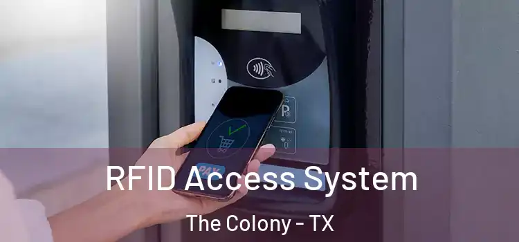 RFID Access System The Colony - TX