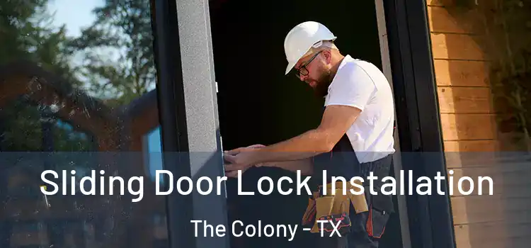Sliding Door Lock Installation The Colony - TX
