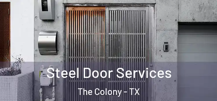 Steel Door Services The Colony - TX